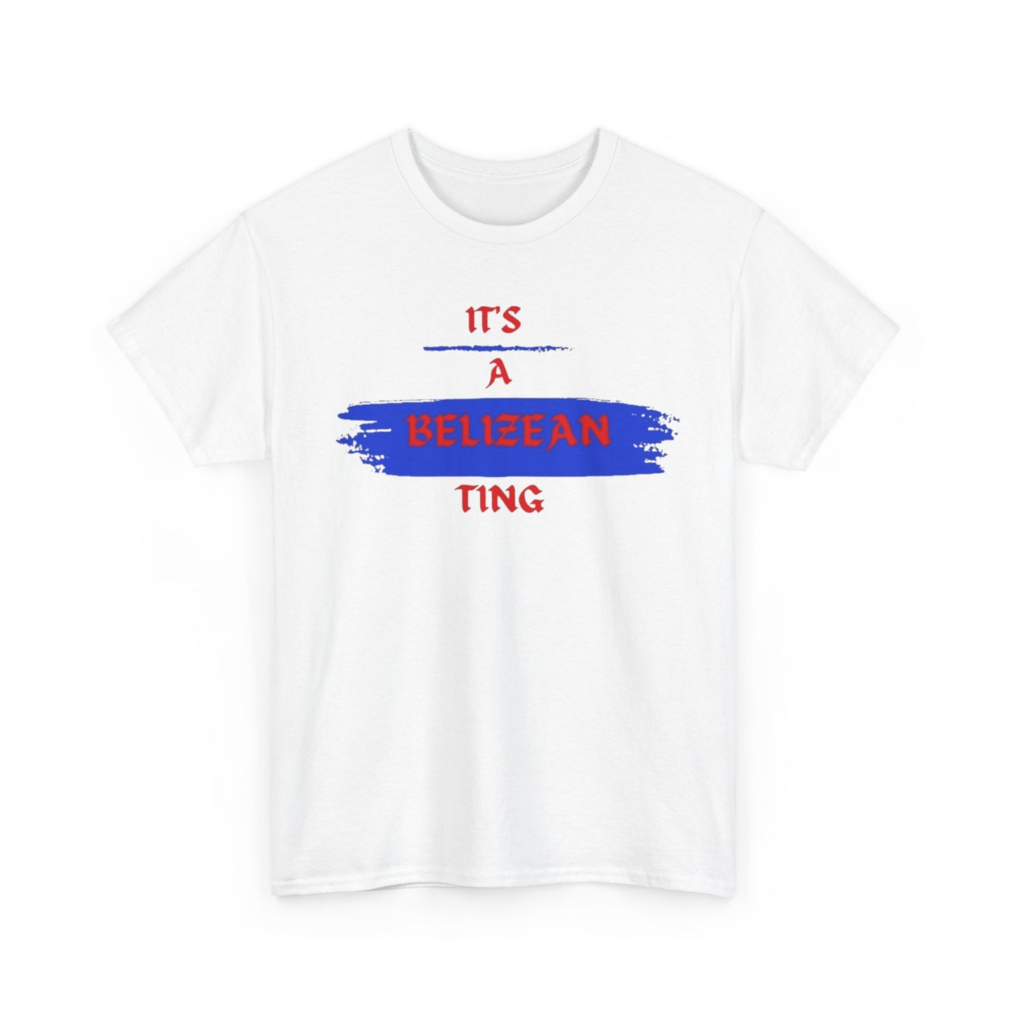 Its a Belize Ting