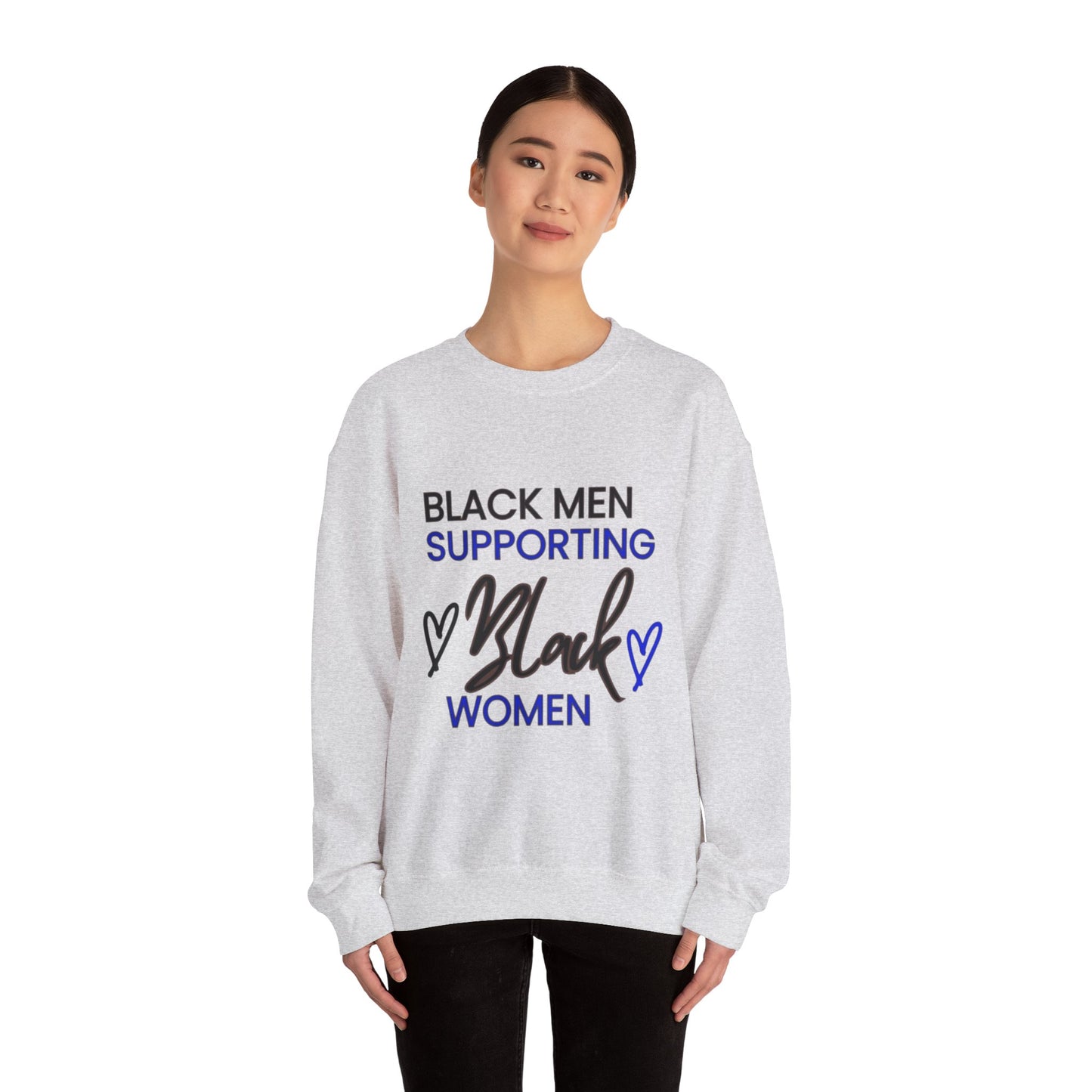 "Black Men Supporting Black Women" Crewneck Sweatshirt