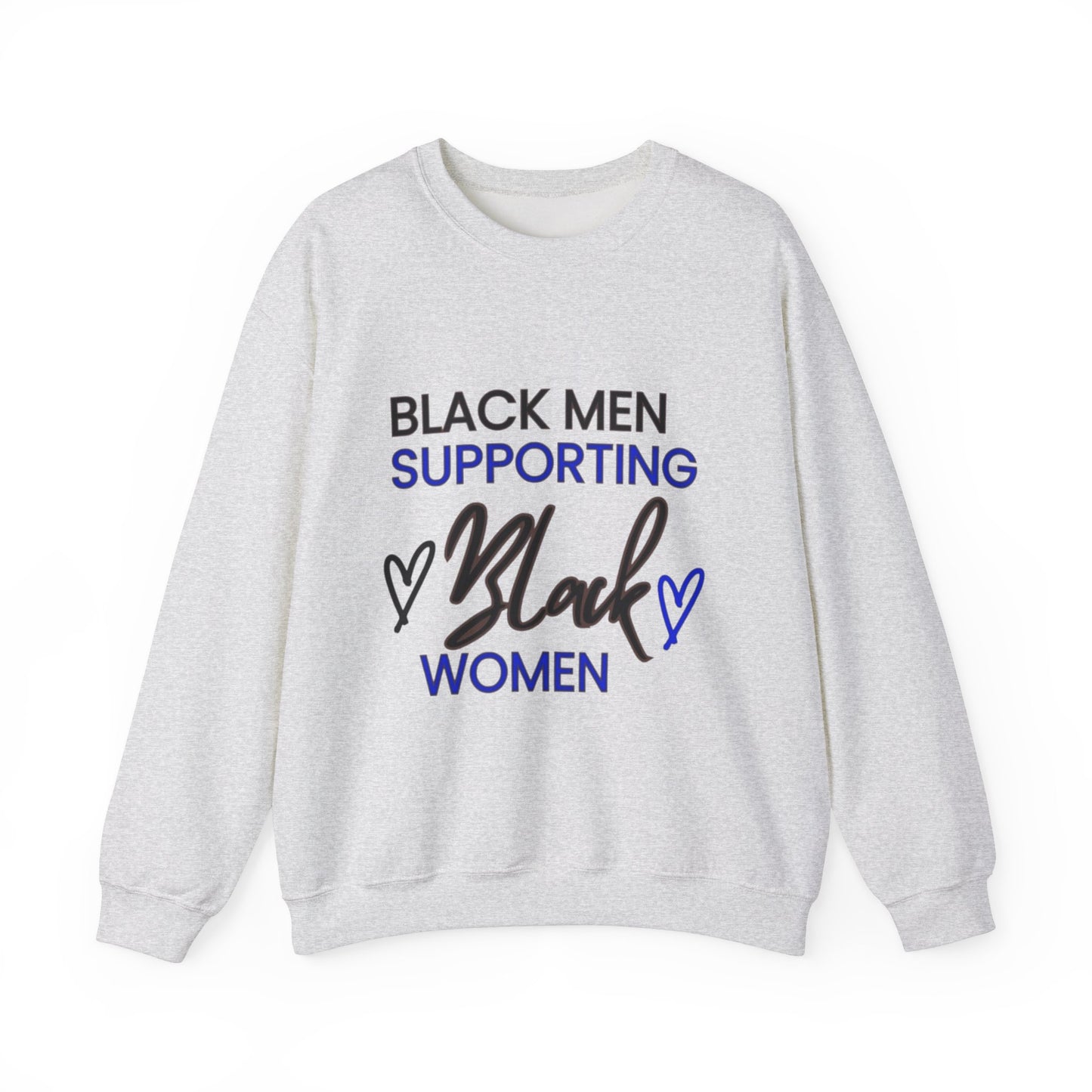 "Black Men Supporting Black Women" Crewneck Sweatshirt