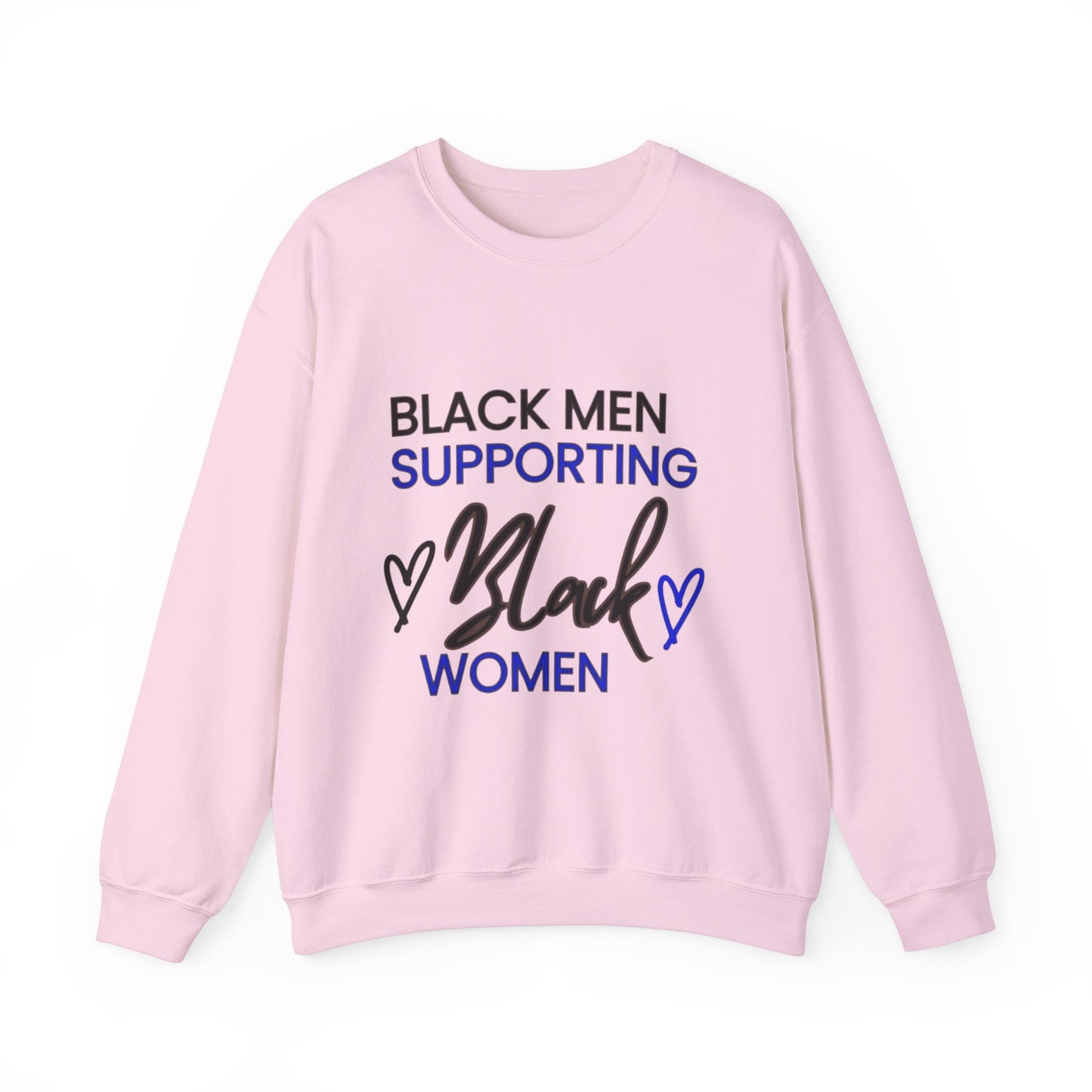 "Black Men Supporting Black Women" Crewneck Sweatshirt