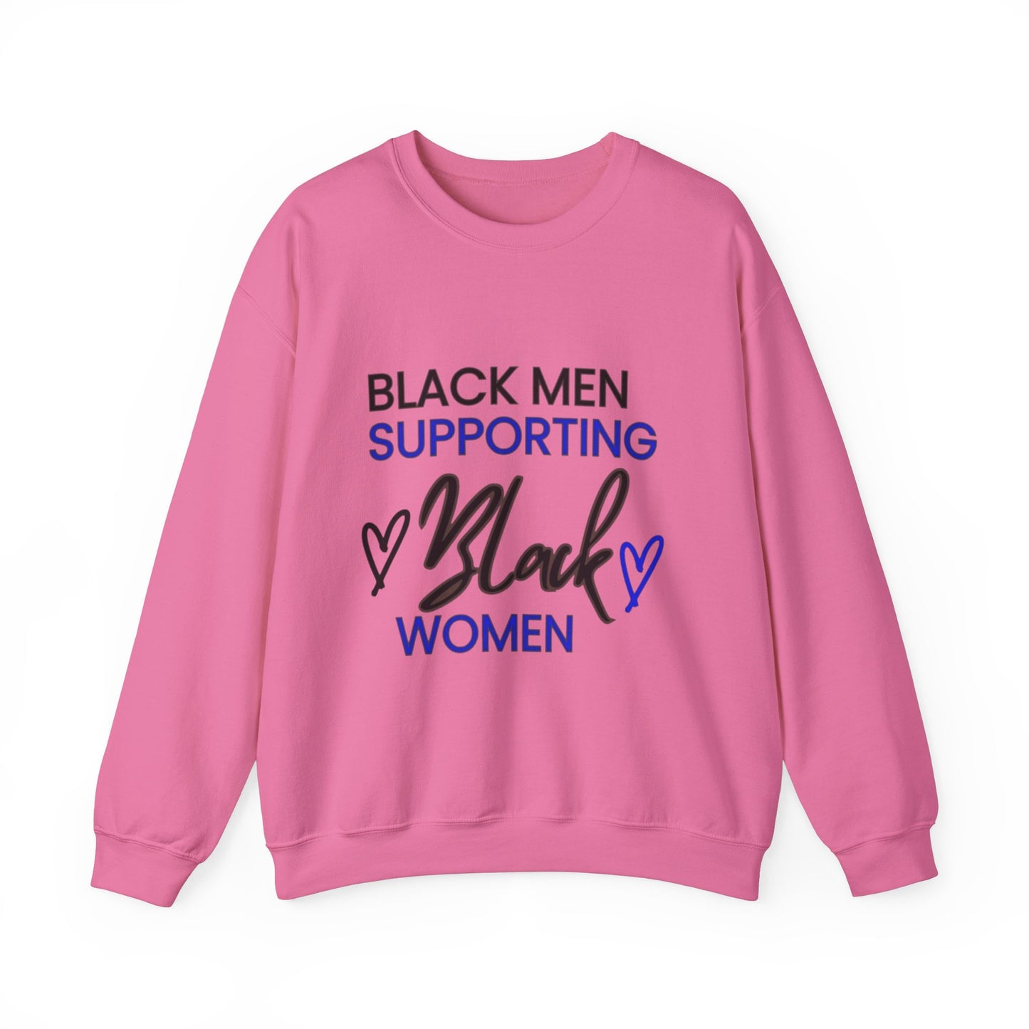 "Black Men Supporting Black Women" Crewneck Sweatshirt