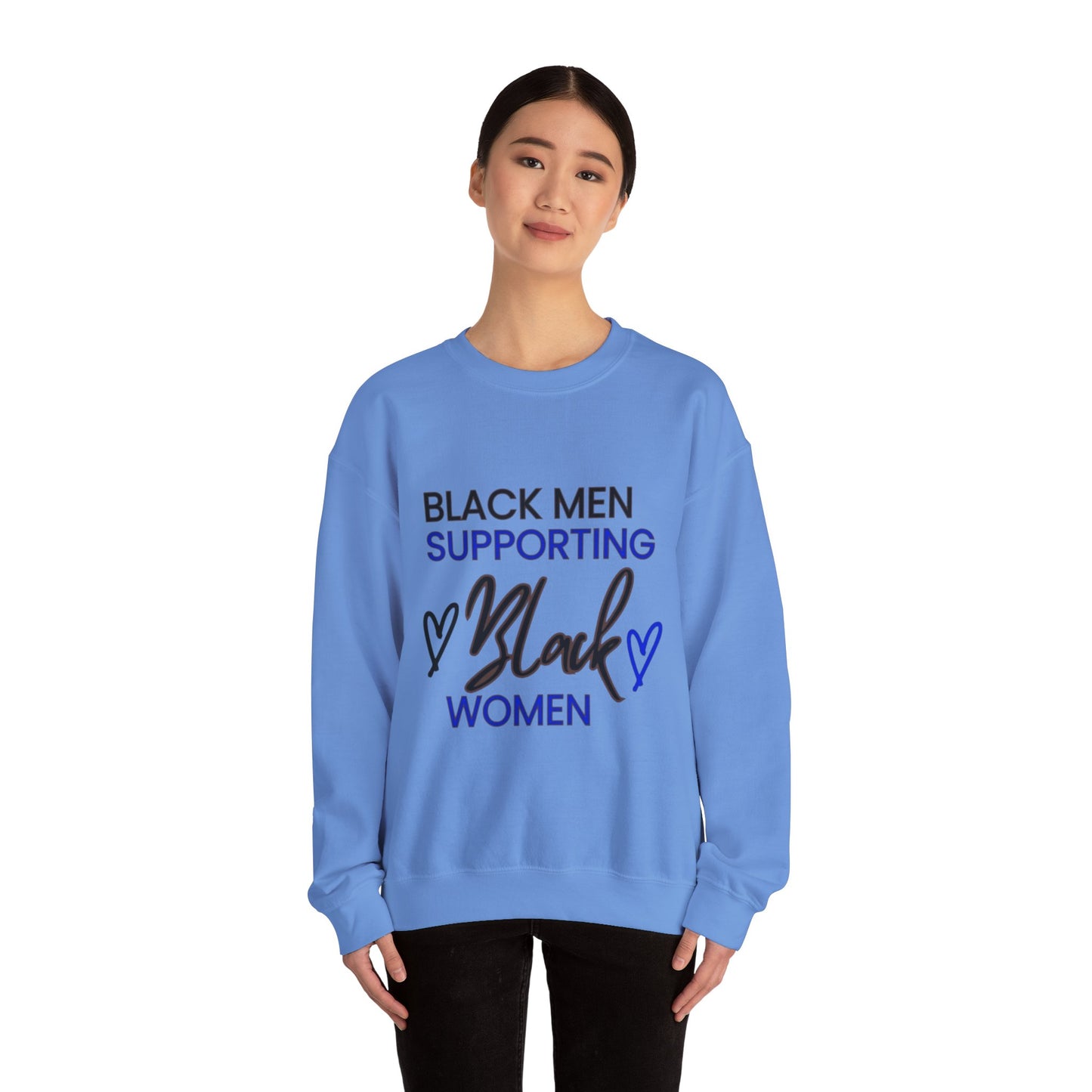 "Black Men Supporting Black Women" Crewneck Sweatshirt