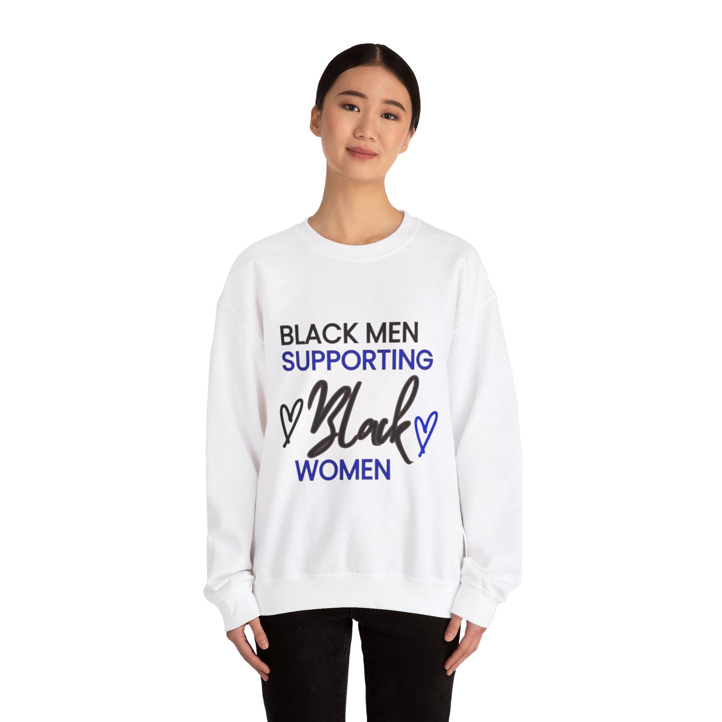 "Black Men Supporting Black Women" Crewneck Sweatshirt