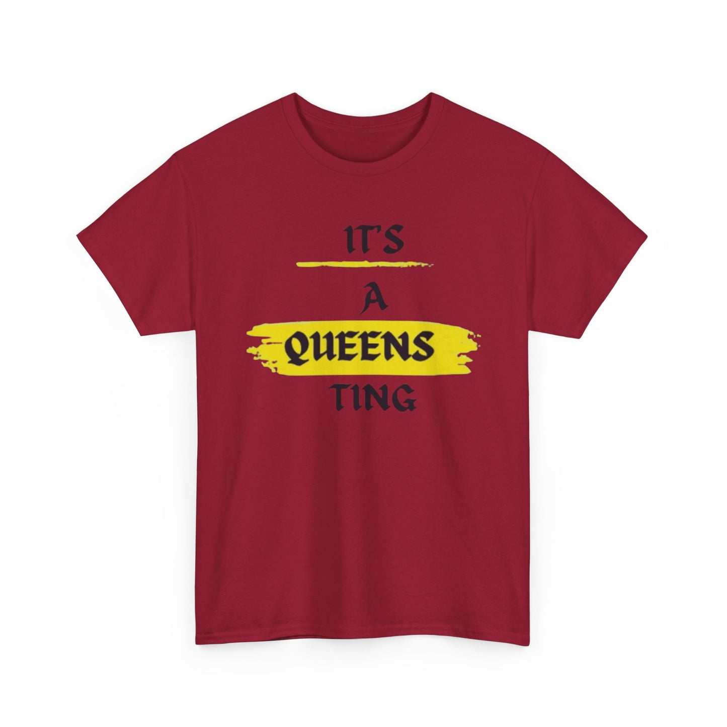 It's a Queens Ting T-Shirt