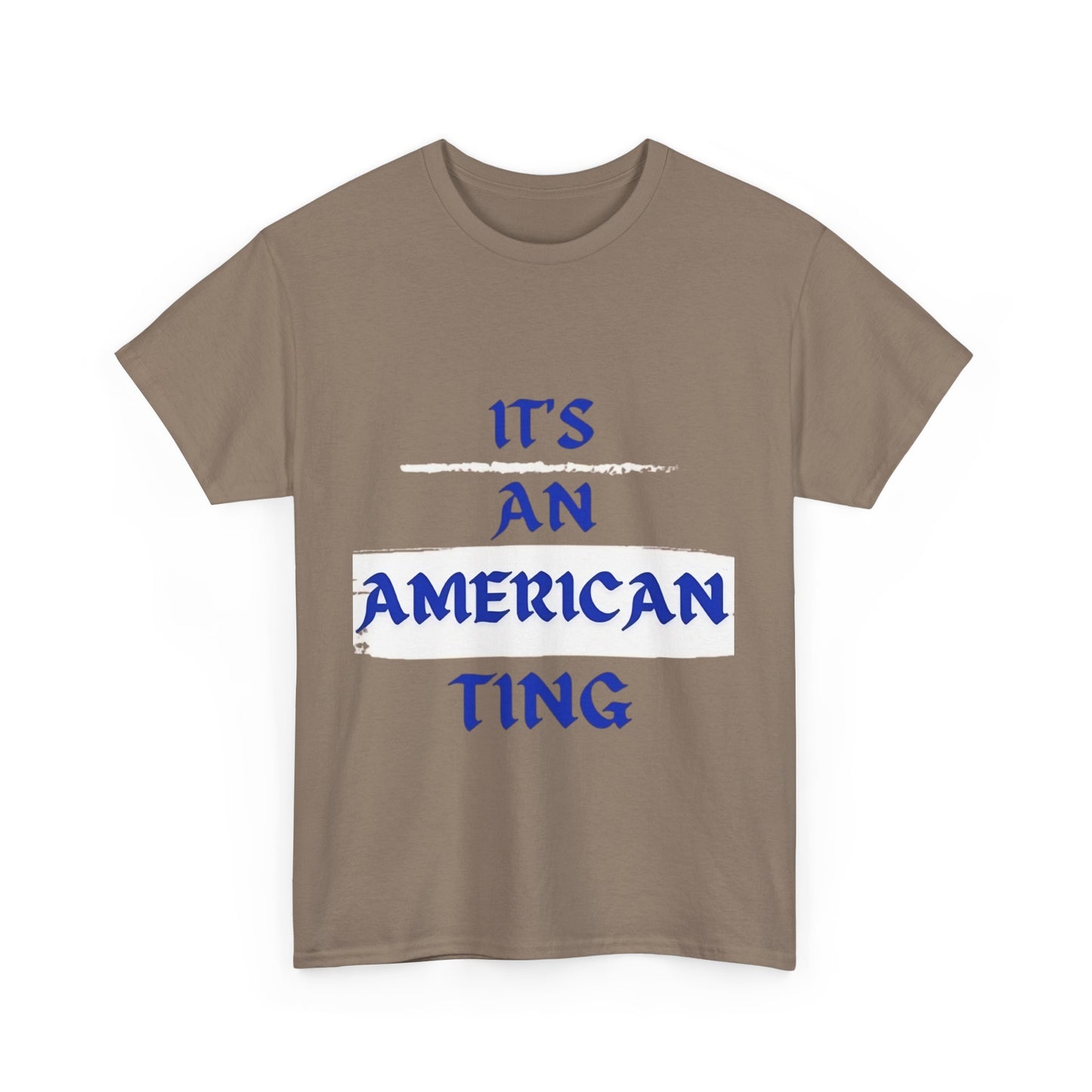 It's a American Ting T-Shirt