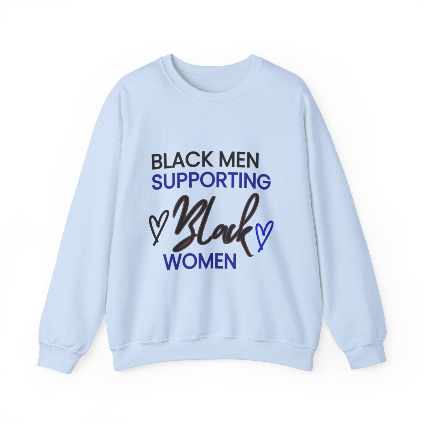 "Black Men Supporting Black Women" Crewneck Sweatshirt