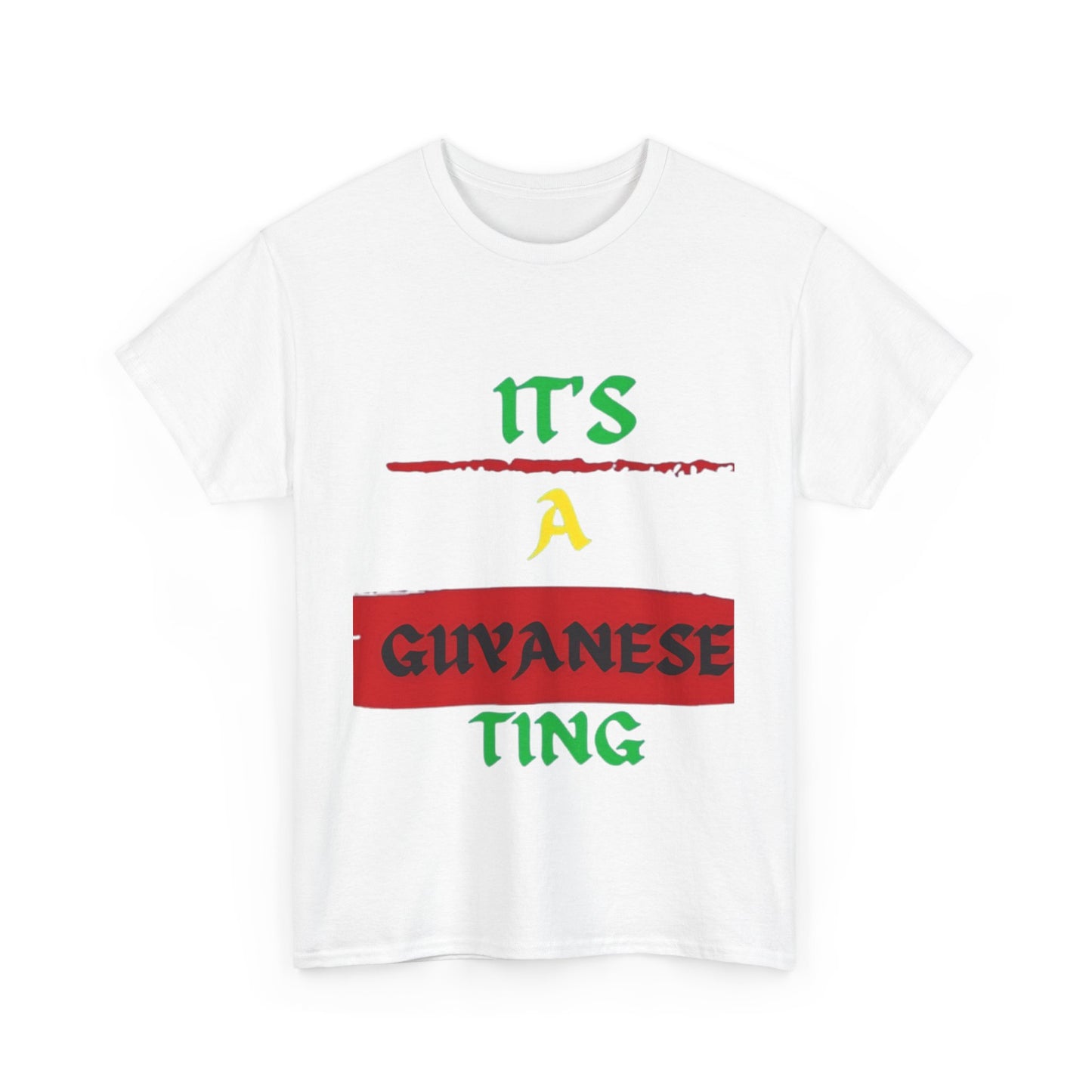 It's a Guyanese Ting T-Shirt