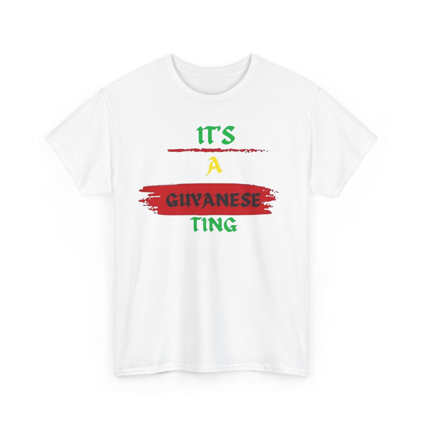 It's a Guyanese Ting T-Shirt